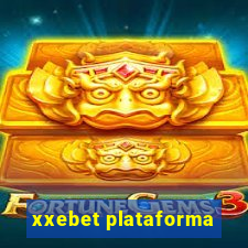 xxebet plataforma